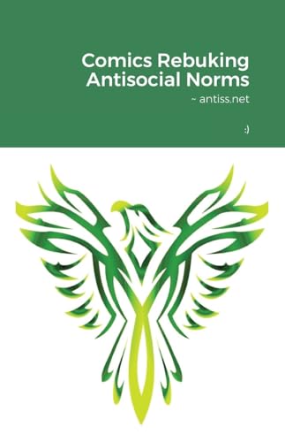 Comics Rebuking Antisocial Norms: antiss.net
