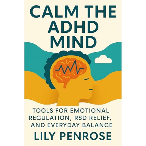 Calm the ADHD Mind Audiolibro Por Lily Penrose arte de portada
