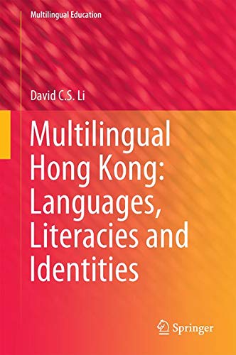Buy Multilingual Hong Kong: Languages, Literacies and Identities — BookShops.in