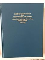 Bridge inspection and structural analysis: Hand book of bridge inspection 0960444025 Book Cover