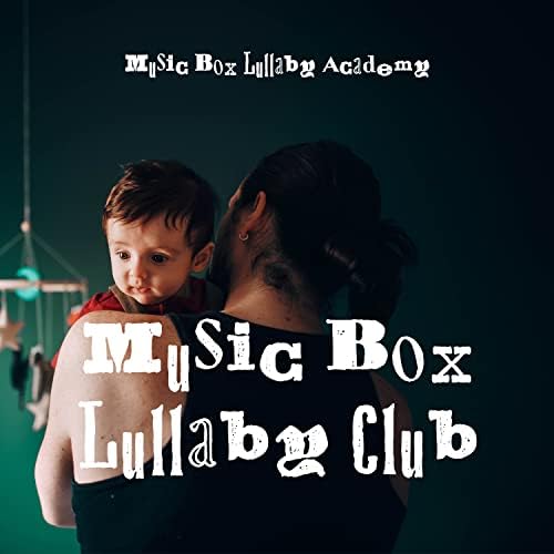 Spiele Music Box Lullaby Club von Music Box Lullaby Academy auf Amazon