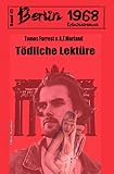 Cover zum Buch Tödliche Lektüre Berlin 1968 Kriminal...