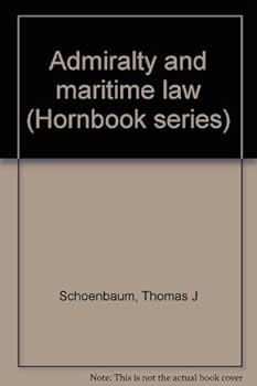Hardcover Admiralty and maritime law (Hornbook series) Book
