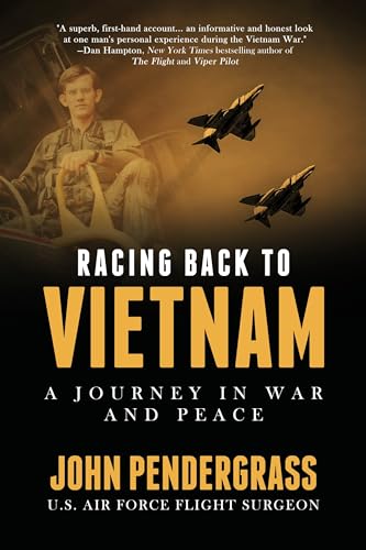 Racing Back to Vietnam: A Journey in War and Peace