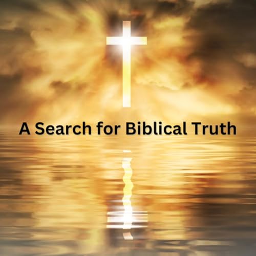 A Search for Biblical Truth Titelbild