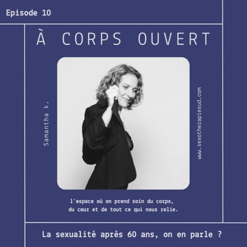 La sexualit&eacute; apr&egrave;s 60 ans, on en parle ?