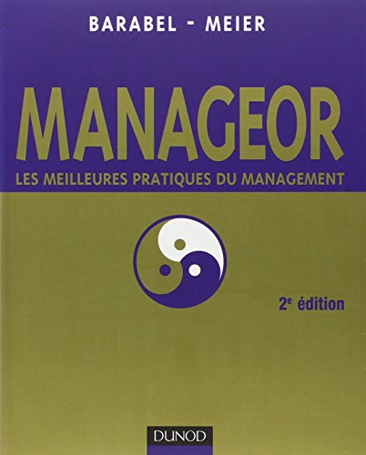 Télécharger Manageor - 2e édition: Les meilleures pratiques du management livre En ligne