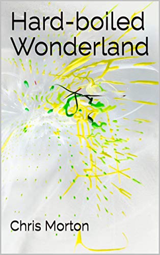 Hard-boiled Wonderland