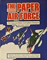 The Paper Air Force: 25 Easy-To-Make, Complete Designs 0809243660 Book Cover