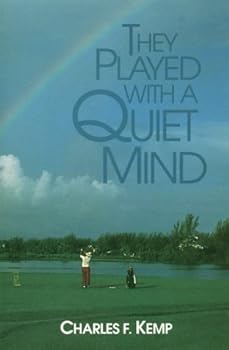 Paperback They Played With a Quiet Mind Book
