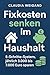 Fixkosten senken im Haushalt: 5-Schritte-System, jährlich 3.000 bis...