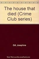 The house that died B0000CJBGQ Book Cover