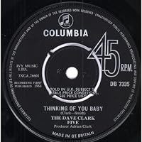 Dave Clark Five, The: Thinking Of You Baby 7"