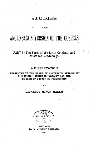 Studies in the Anglo-Saxon version of the gospels