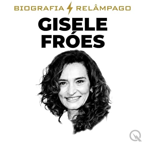 Gisele Fr&oacute;es - Biografia Rel&acirc;mpago Titelbild