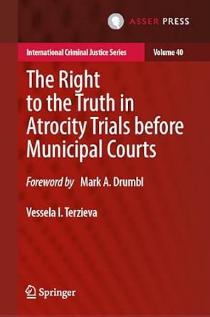 The Right to the Truth in Atrocity Trials before Municipal Courts-Wow! eBook