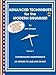 Advanced Techniques for the Modern Drummer: Coordinated Independence as Applied to Jazz and Be-Bop, Vol. 1 (Book & CD-ROM)