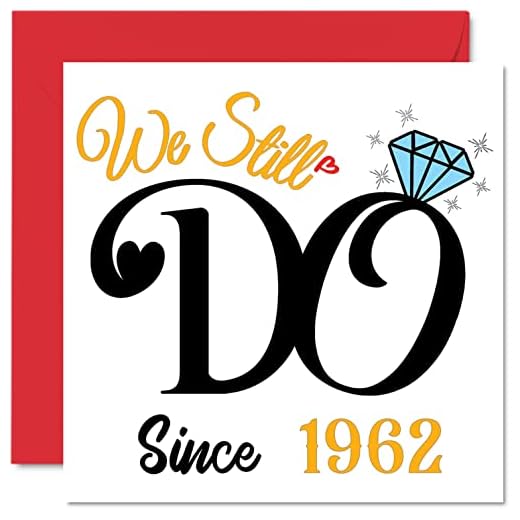 Tarjeta aniversario diamante para marido, esposa, We Still Do Since 1962 - I Love You Gifts Happy 60th Wedding Anniversary Cards para pareja, tarjetas felicitación 145 mm x 145 mm para 60 aniversarios