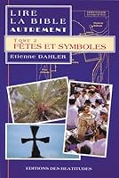 LIRE LA BIBLE - FETES - TOME 2 2840240599 Book Cover