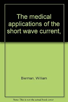 Hardcover The medical applications of the short wave current, Book