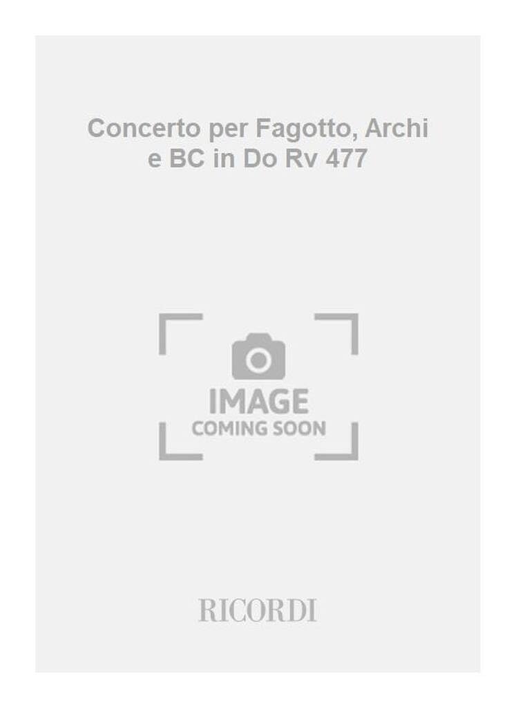 Partition musicale Concerti Per Fg. Archi E B.C. In Do Rv 477 œuvre pour orchestre et basson