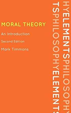 Moral Theory: An Introduction Second Edition book cover