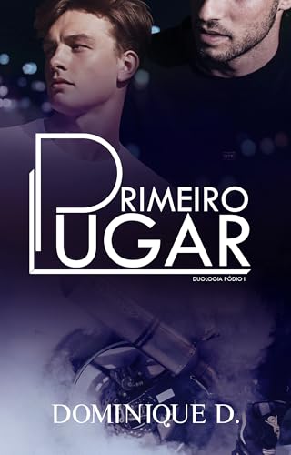 Primeiro Lugar (Duologia Pódio Livro 2) (Portuguese Edition)