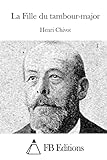 La Fille du tambour-major (French Edition)