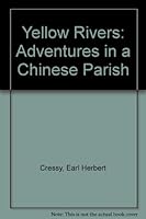 Yellow Rivers: Adventures in a Chinese Parish B000KSER9C Book Cover