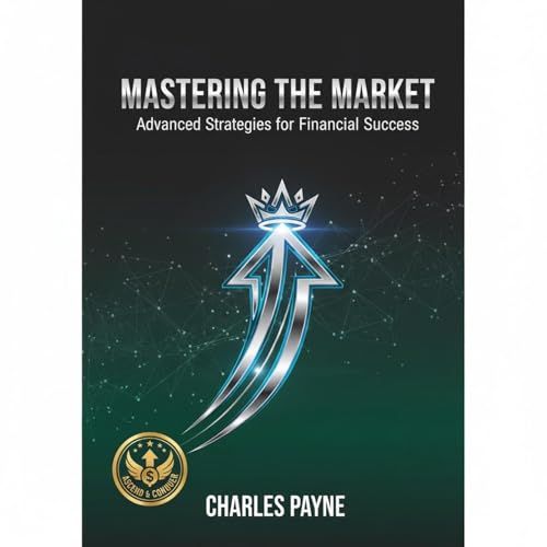 Mastering the Market Audiolibro Por Charles Payne arte de portada