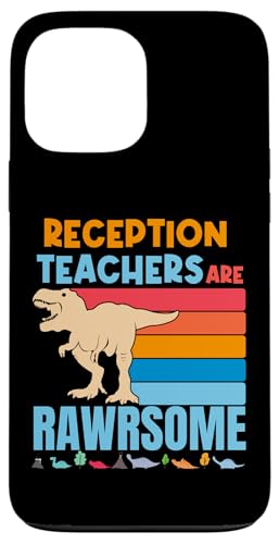 Reception Teachers are Awesome Carers �����M�t�g �X�}�z�P�[�X iPhone 13 Pro Max �p