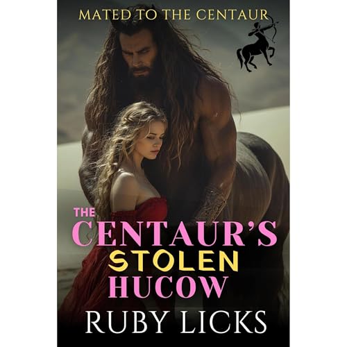The Centaur's Stolen Hucow Audiolibro Por Ruby Licks arte de portada