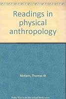 Readings in physical anthropology 0137594070 Book Cover
