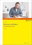 Klausur-Leitfaden Umsatzsteuer (Klausurhilfen für angehende Steuerberater)