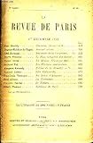 REVUE DE PARIS 39e ANNEE N°23 - Paul Géraldy Eugène-Melchior de Vogüé. Ahel Hermant .Pierre Frédérix Panait Istrati .Bernard Faÿ.Margaret Kennedy. Edmond Jaloux . -Jean-Louis Vaudoyer . Paul Alfassa .François Porché. .Albert Flament .