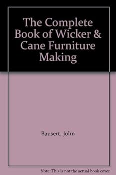 Hardcover The Complete Book of Wicker & Cane Furniture Making Book