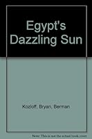 Egypt's Dazzling Sun B002NMEN7E Book Cover