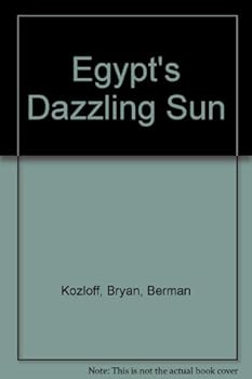 Paperback Egypt's Dazzling Sun Book