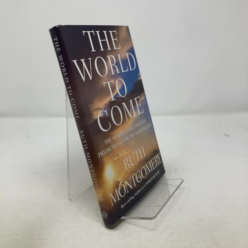 The World to Come: The Guides' Long-Awaited Predictions for the Dawning Age