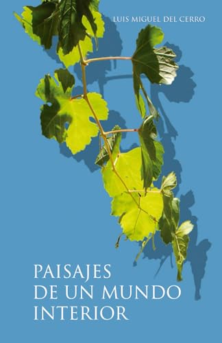 PAISAJES DE UN MUNDO INTERIOR