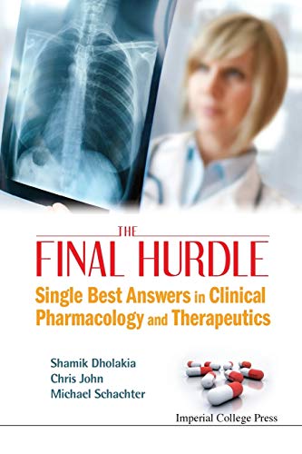 Final Hurdle, The: Single Best Answers In Clinical Pharmacology And Therapeutics