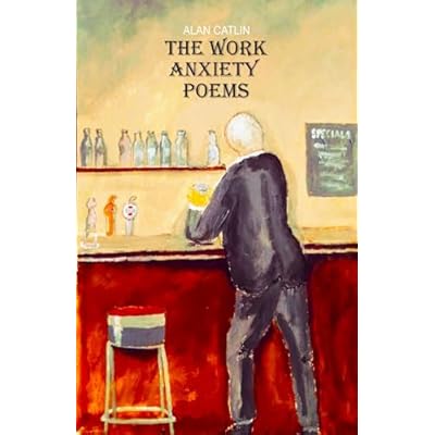 The Work Anxiety Poems