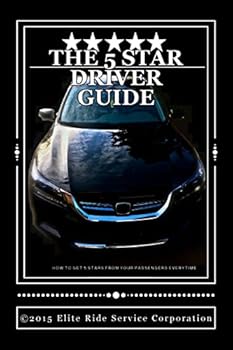 Paperback The 5 STAR RIDE SHARE DRIVER GUIDE: How To Make More Money With Uber and Lyft Book