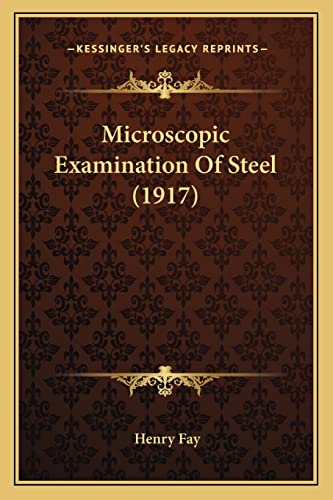 Microscopic Examination Of Steel (1917)