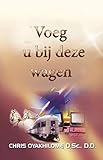  Voeg u bij deze wagen (Dutch Edition)