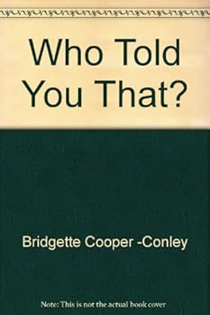 Paperback Who Told You That? Book