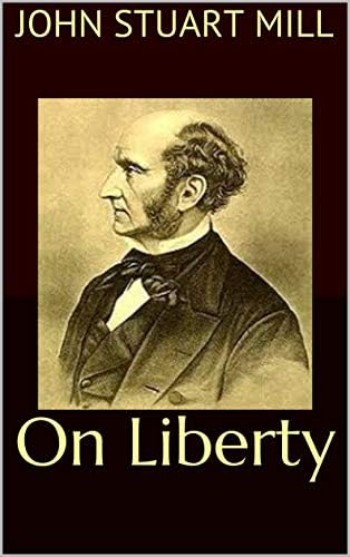 On Liberty Kindle Edition