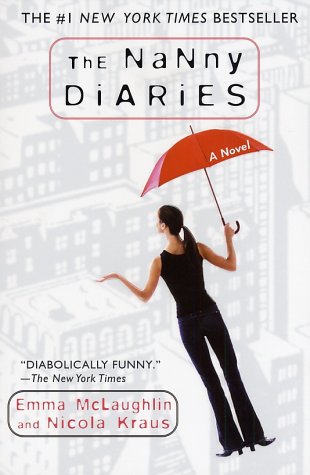 The Nanny Diaries: A Novel B0009B2WTC Book Cover