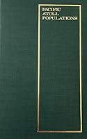 Pacific Atoll Populations (ASAO monograph ; no. 3) 082480354X Book Cover