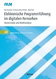 tchibo tragbarer dvb-t-fernseher inkl . dvd player u. akku  Elektronische Programmführung im digitalen Fernsehen: Nutzerstudie und Marktanalyse (Schriftenreihe der Landesmedienanstalten)